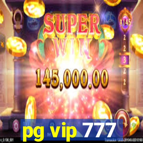 pg vip 777
